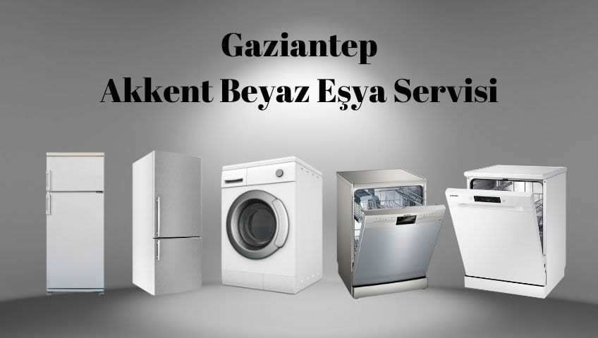 akkent beyaz eşya servisi