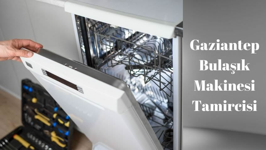 gaziantep bulaşık makinesi tamircisi