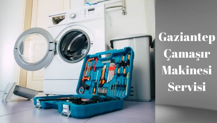 gaziantep çamaşır makinesi servisi