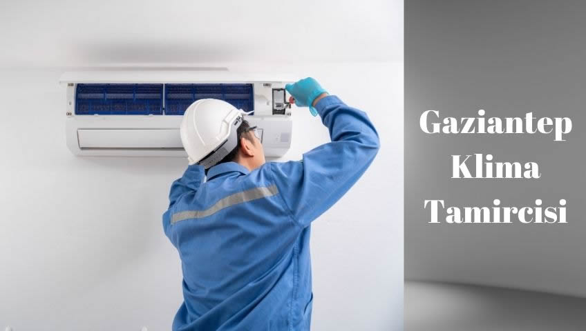 gaziantep klima tamircisi