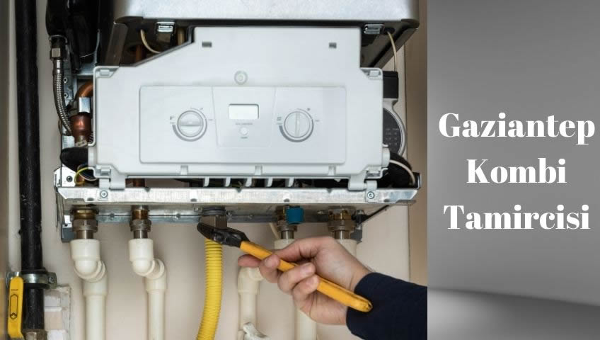 gaziantep kombi tamircisi